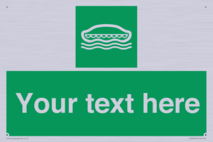 Custom sign safe condition Lifeboat